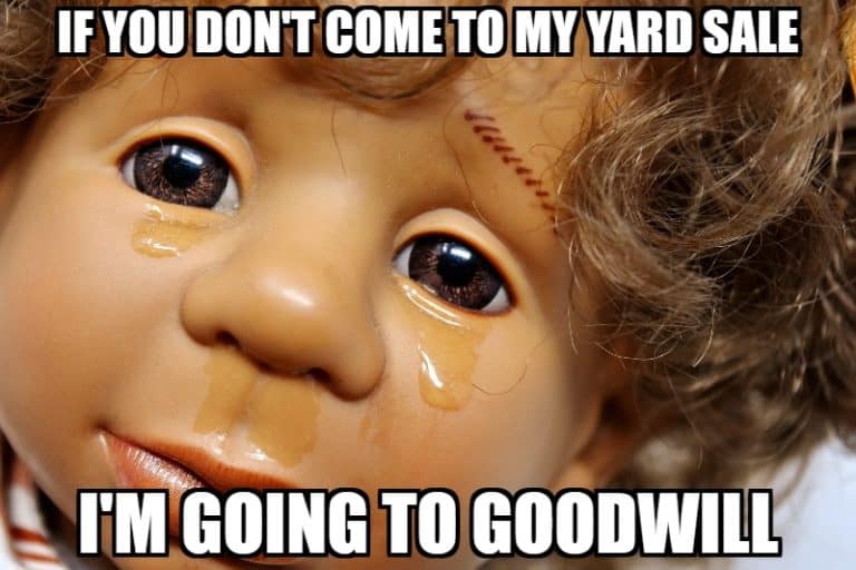 15 Funny Garage Sale Memes for Your Next Yard Sale