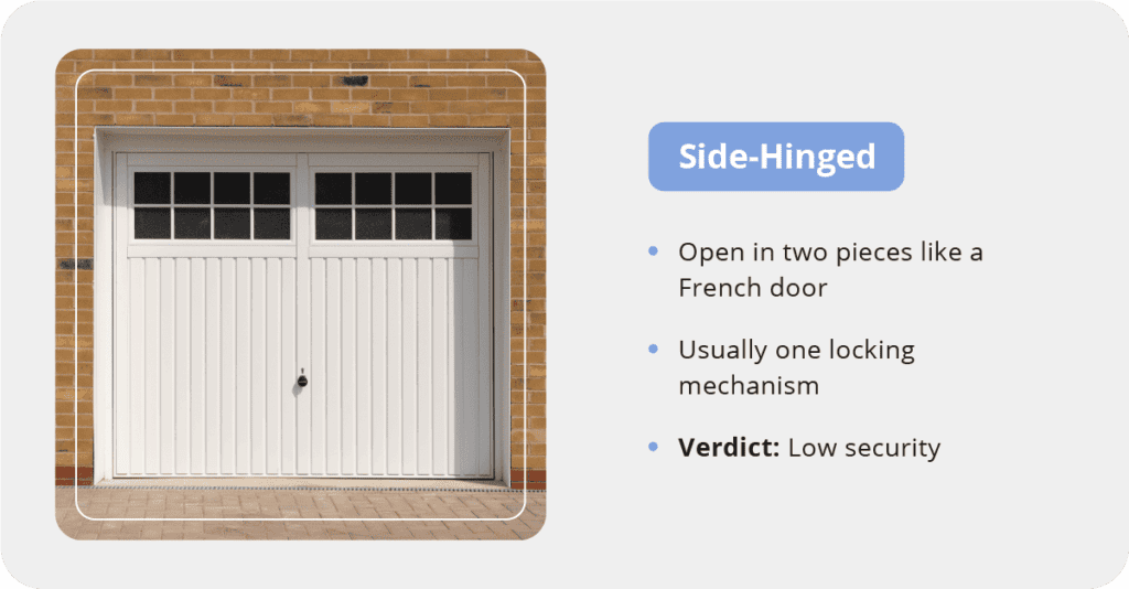 A closed white side hinged garage door. Side hinged doors open in two pieces like French doors. They usually have one locking mechanism for lower security.